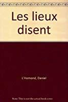 Seller image for Les Lieux Disent for sale by RECYCLIVRE