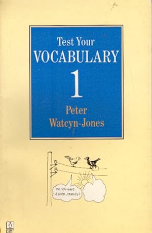 Test Your Vocabulary Book 1 (English Language Teaching S.)