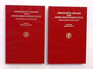 Imagen del vendedor de Christianity, judaism and other greco-roman cults (parts 2 and 3). Part 2: Early christianity. Part 3: Judaism before 70. Volumes 12.2 and 12.3 in the series "Studies in Judaism in late antiquity". a la venta por Wissenschaftliches Antiquariat Zorn