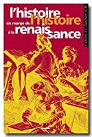 Seller image for L'histoire En Marge De L'histoire  La Renaissance for sale by RECYCLIVRE