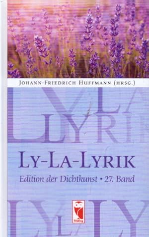 Ly-La-Lyrik: 27. Band (Frieling - Anthologien)