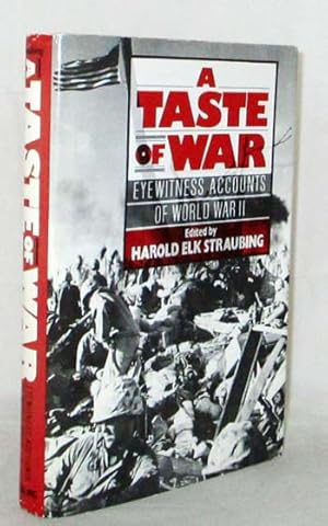 Seller image for A Taste of War Eyewitness Accounts of World War II for sale by Adelaide Booksellers
