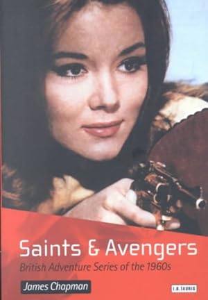 Seller image for Saints and Avengers : British Adventure Series of the 1960s for sale by GreatBookPricesUK