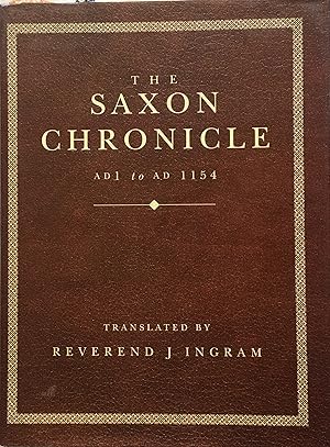 Seller image for The Saxon Chronicle AD 1 to AD 1154 for sale by Acanthophyllum Books