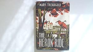 Seller image for The Heron Ride for sale by Goldstone Rare Books