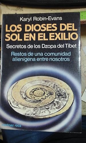 Immagine del venditore per LOS DIOSES DEL SOL EN EL EXILIO. Secretos de los Dzopa del Tibet (Barcelona, 1978) venduto da Multilibro