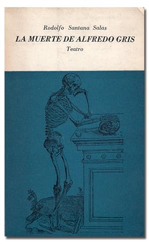 Seller image for La muerte de Alfredo Gris. Teatro. for sale by Librera Berceo (Libros Antiguos)