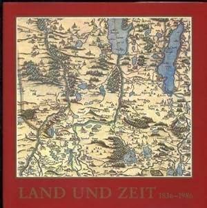 Immagine del venditore per Land und Zeit 1836-1986 venduto da Clivia Mueller