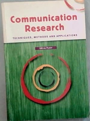 Bild des Verkufers fr Communication Research: Techniques, Methods and Applications zum Verkauf von Chapter 1