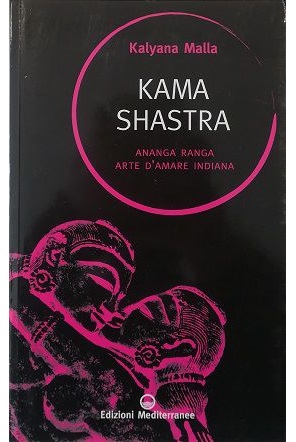 Imagen del vendedor de KAMA SHASTRA Ananga Ranga ARTE D'AMARE INDIANA a la venta por Libreria Tara