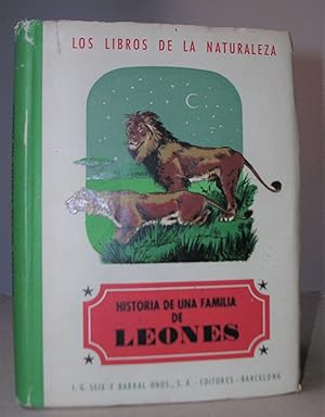 HISTORIA DE UNA FAMILIA DE LEONES. Traducción del inglés por Diego Victoria.