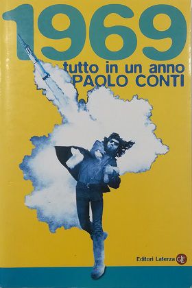 Immagine del venditore per 1969 TUTTO IN UN ANNO venduto da Libreria Tara