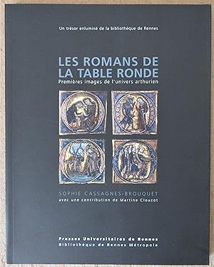 Imagen del vendedor de Les Romans de la Table Ronde : Premires images de l'univers arthurien a la venta por MAGICBOOKS
