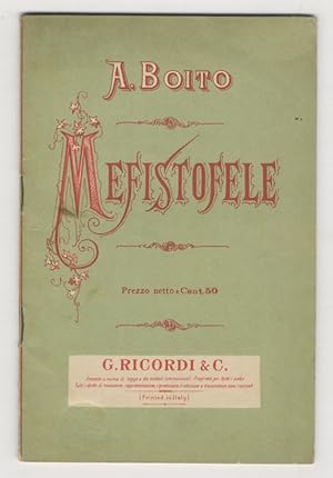 Mefistofele. Opera di Arrigo Boito.