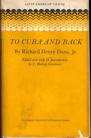 Image du vendeur pour To Cuba and Back mis en vente par Dorley House Books, Inc.