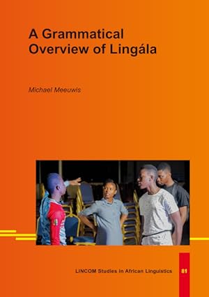 A Grammatical Overview of Lingála (Hardcover)
