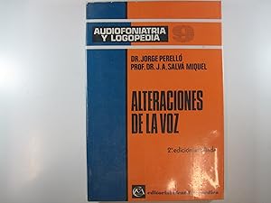 Imagen del vendedor de AUDIOFONIATRIA Y LOGOPEDIA.: ALTERACIONES DE LA VOZ. a la venta por Costa LLibreter