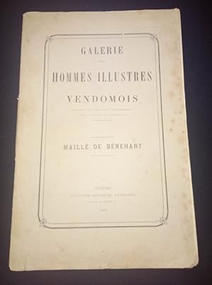 Galerie des hommes illustres du Vendomois - Maillé de Bénehart