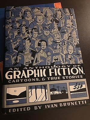 Seller image for An Anthology of Graphic Fiction, Cartoons, and True Stories (Anthology of Graphic Fiction, Cartoons, & True Stories, Volume 1) for sale by Bristlecone Books  RMABA