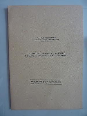 LA FORMAZIONE DI PROPRIETA' CONTADINA MEDIANTE LA CONCESSONE DI MUTUI DI FAVORE