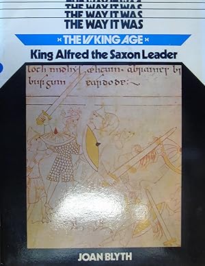 Imagen del vendedor de King Alfred the Saxon Leader (The Way It Was) a la venta por Hanselled Books