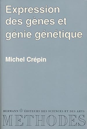 Seller image for Expression des gnes et gnie gntique for sale by LIBRAIRIE GIL-ARTGIL SARL