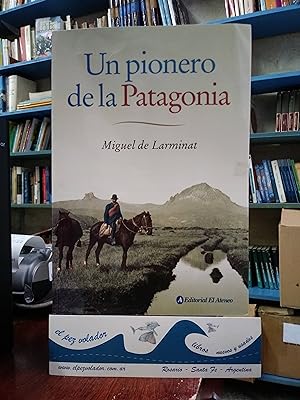 Imagen del vendedor de Un Pionero De La Patagonia a la venta por Librera El Pez Volador