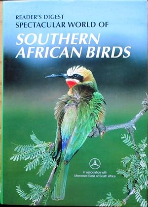 Seller image for Spectacular world of southern African Birds for sale by CHAPTER TWO