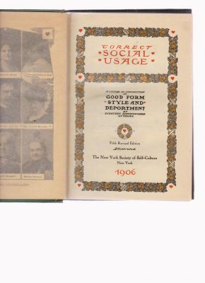 Seller image for Correct Social Usage; A Course of Instruction in Good Form Style and Deportment by Eighteen Distinguished Authors for sale by Robinson Street Books, IOBA