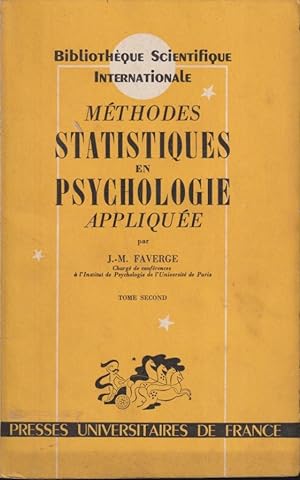 Image du vendeur pour Mthodes statistiques en psychologie applique. Tome second mis en vente par PRISCA