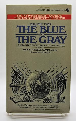 Imagen del vendedor de Blue and the Gray - Volume Two - The Battle of Gettysburg to Appomattox a la venta por Book Nook