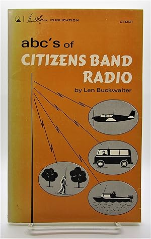 Seller image for ABC's of Citizens Band Radio for sale by Book Nook