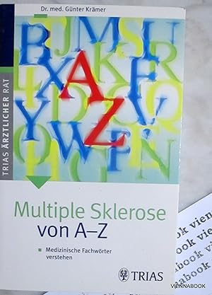 Multiple Sklerose von A - Z. Medizinische Fachwörter verstehen