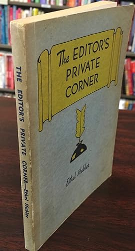 Seller image for Editor's Private Corner (Woe unto him that giveth his neighbor drink) for sale by BookMarx Bookstore