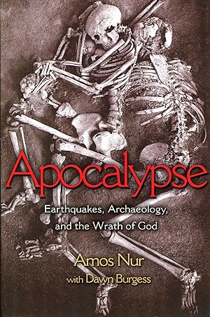 Imagen del vendedor de Apocalypse: Earthquakes, Archaeology, and the Wrath of God a la venta por Pendleburys - the bookshop in the hills