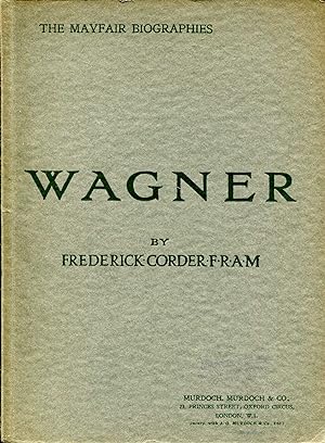 Immagine del venditore per The Mayfair Biographies : Wagner venduto da Pendleburys - the bookshop in the hills