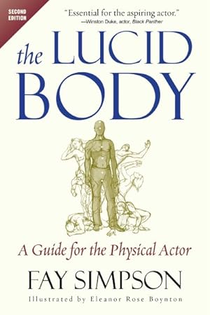 Seller image for Lucid Body : A Guide for the Physical Actor for sale by GreatBookPrices
