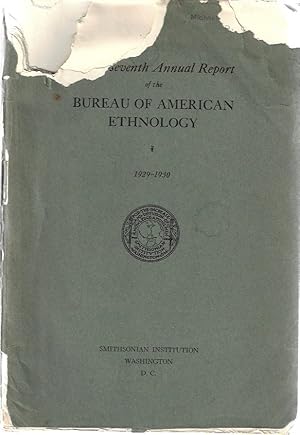 Forty-Seventh Annual Report of the Bureau of American Ethnology to the Secretary of The Smithsoni...