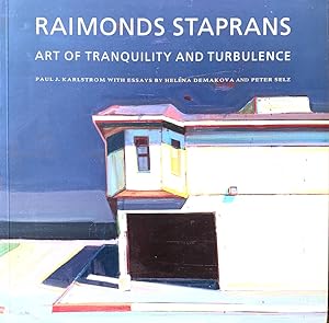 Seller image for Raimonds Staprans: Art of Tranquility and Turbulence [signed by both author and the artist] for sale by Randall's Books