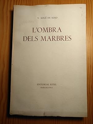 Seller image for L'OMBRA DELS MARBRES. for sale by Carmen Alonso Libros