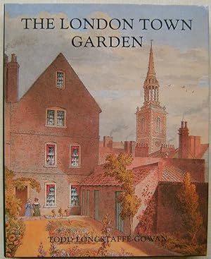 The London Town Garden, 1740-1840