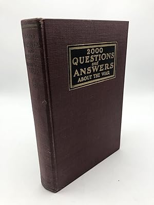 Imagen del vendedor de Two Thousand Questions and Answers About the War a la venta por Shadyside Books