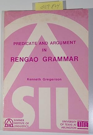 Bild des Verkufers fr Predicate and Argument in Rengao Grammar - Publication Number 61 zum Verkauf von Antiquariat Trger