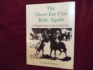 Seller image for The Shoot-Em-Ups Ride Again. A Supplement to Shoot-Em-Ups. for sale by BookMine