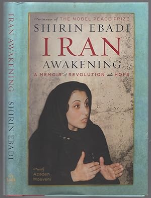 Bild des Verkufers fr Iran Awakening: A Memoir of Revolution and Hope zum Verkauf von Between the Covers-Rare Books, Inc. ABAA