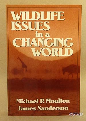 Immagine del venditore per Wildlife Issues in a Changing World venduto da Post Horizon Booksellers