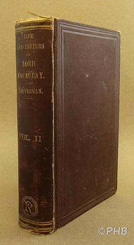Life and Letters of Lord MacAulay, Vol. II