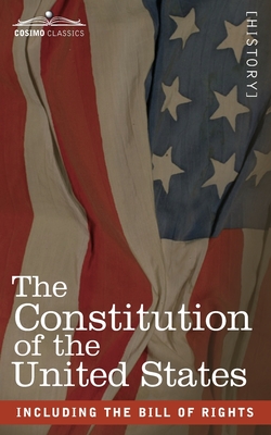Seller image for The Constitution of the United States: including the Bill of Rights (Paperback or Softback) for sale by BargainBookStores
