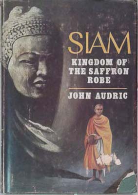 Bild des Verkufers fr Siam Kingdom of the Saffron Robe zum Verkauf von SEATE BOOKS