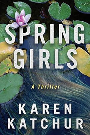 Imagen del vendedor de Spring Girls (Northampton County) by Katchur, Karen [Paperback ] a la venta por booksXpress